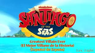 AUDIO Santiago de los Mares  Greatest Villain Ever Español de España 1080p [upl. by Burrus]