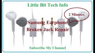 Samsung Earphone Repair  Broken Jack Fix  At Home Easy [upl. by Tra]