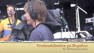 Vestlandfanden på Rogafest [upl. by Lansing]