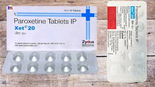 Xet 20mg Tablet  Paroxetine Tablet  Xet 20 Tablet  Xet 20mg Tablet Uses Benefits Dosage Review [upl. by Naimad254]