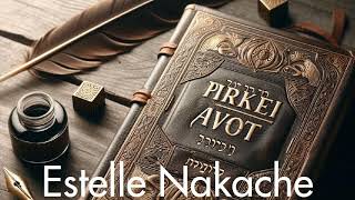 Estelle Nakache  Pirkei Avot Chapitre 3 Michna 11 [upl. by Argella252]