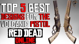 The Five Best Volcanic Pistol Designs in Red Dead Online Weapon Customization [upl. by Derick774]