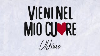 Ultimo  Vieni nel mio cuore Lyrics video [upl. by Weinstock]