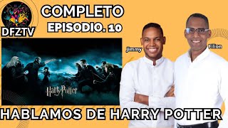 EPISODIO COMPLETO 10 Verdaderamente Harry Potter fue un fracaso [upl. by Liscomb336]