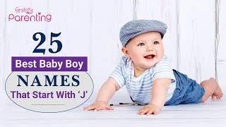 25 Adorable Boy Names That Start With J [upl. by Mehetabel754]