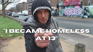 Homeless man sleeping rough since 13  London Street Interview [upl. by Ezara]