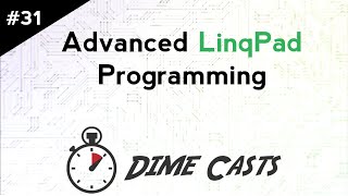 Advanced LinqPad Programming [upl. by Katerine636]