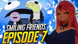 FROWNING FRIENDS  Smiling Friends Episode 7 Reaction [upl. by Eidac]