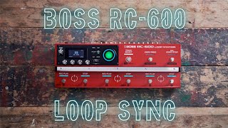 Boss RC600 Loop Sync boss rc600 [upl. by Fiedler]