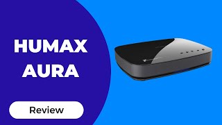 Humax Aura Review Streaming Elegance Revealed [upl. by Rawdon803]