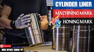 MACHINING Mark Vs HONING Mark  Cylinder Liner  Marine Engineering  Technical Vlog  088 [upl. by Litnahc]