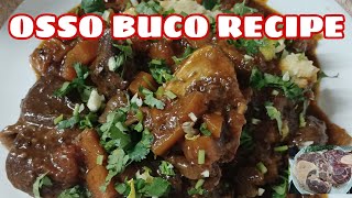 OSSO BUCO RECIPE  ITALIAN FOOD  How to cook Osso Buco cookingvideo ofwinhk [upl. by Segalman368]