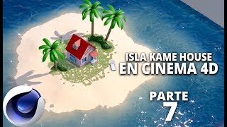 Isla Kames House en Cinema4D  Parte 7 [upl. by Layor159]