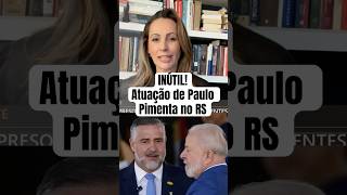 INÚTIL Ana Paula Henkel criticou a atuação do ministro Paulo Pimenta no Rio Grade do Sul politica [upl. by Currier]