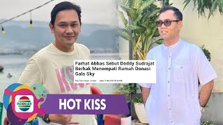 Gak Masuk Akal Farhat Abbas Sebut Doddy Sudrajat Berhak Menempati Rumah Donasi Gala Sky [upl. by Yrac472]