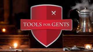 Tools For Gents  Teatime 16 [upl. by Maddalena]