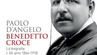 Benedetto Croce la biografia Gli anni 18661918 一 Paolo D’Angelo [upl. by Tsuda]