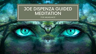 Dr Joe Dispenzas GUIDED MEDITATION for ABUNDANCELAW OF ATTRACTIONREWIRE YOUR BRAIN [upl. by Sheepshanks]