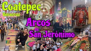 COATEPEC Veracruz Fiestas Patronales Subida de Arcos y Alfombra de aserrín en honor a San Jerónimo [upl. by Enait]