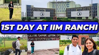 My First Day at IIM RANCHI Campus  LIFE AT IIM RANCHI MBA STUDENT iimranchi mba iimvlog [upl. by Marinna]