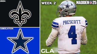 Cowboys vs Saints  Week 2 Simulation  Madden 25 Gameplay [upl. by Ainessey759]