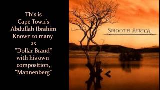 Abdullah Ibrahim Dollar Brand with quotMannenbergquot from the CD quotSmooth Africaquot [upl. by Neerod]