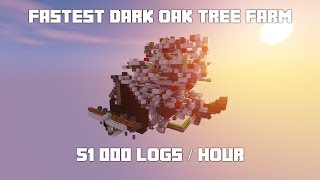 Fastest Dark Oak Tree Farm  51000 logshour [upl. by Cupo]