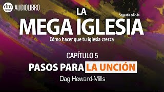 Pasos para la Unción  La Mega Iglesia Audiolibro Dag Heward Mills [upl. by Teteak]