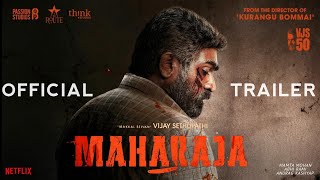 Maharaja 2024 Official Trailer  Vijay Sethupathi Mamta Abhi amp Anurag Kashyap  Movie Update [upl. by Ennaj]