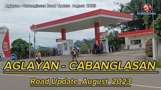 quotAglayanquot to quotCabanglasanquot road update [upl. by Theran]