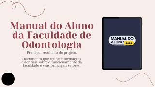 Projeto de Acolhimento ao Aluno da Faculdade de Odontologia da UFBA [upl. by Nonad882]