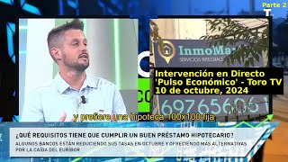 ¿Qué Debe Tener una Buena Oferta Hipotecaria en 2024  Miguel Cerezal en Pulso Económico  parte 2 [upl. by Akemed]