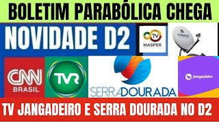 PARABÓLICASTARONE D2 TV JANGADEIRO E SERRA DOURADA HD  AFILIADAS SBT  NOVIDADES TVRO [upl. by Oys]