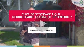 Cuve de stockage fioul  double paroi ou bac de rétention [upl. by Venezia]