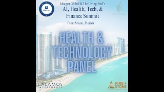 Health amp Technology Panel 2024 AI Health Tech amp Finance Summit [upl. by Nalda]