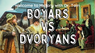 Boyars VS Dvoryans [upl. by Ardnnek]