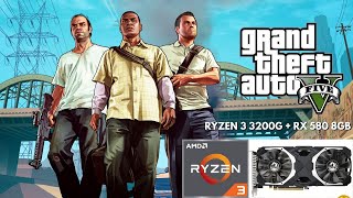 GTA V  Ryzen 3 3200g RX 580 8GB [upl. by Forester]