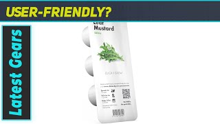 Click and Grow Smart Garden Leaf Mustard Pods  Best Easy Home Grown Greens [upl. by Philander]