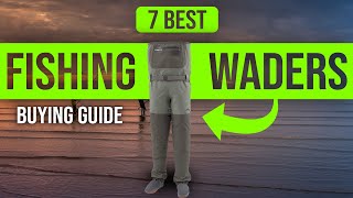 BEST FISHING WADERS 7 Fishing Waders 2023 Buying Guide [upl. by Ila]