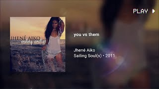 Jhené Aiko  you vs them 639Hz [upl. by Morril251]