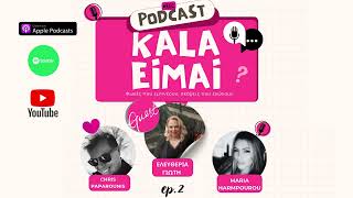 KALA EIMAI THE PODCAST ep 1 [upl. by Ennaus]