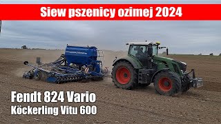 Fendt 824 Vario i Köckerling Vitu 600 – siew pszenicy ozimej 2024 [upl. by Enirak]