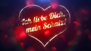 Ich liebe Dich  Liebessprüche für die Liebe meines Lebens  Schönes Liebesgeständnis Liebe Videos [upl. by Nrobyalc]