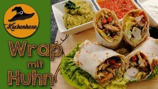 Wrap mit Huhn  so einfach und so lecker [upl. by Nedrah]