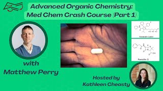 Advanced Organic Chemistry A Med Chem Crash Course Part 1 [upl. by Gambrill400]