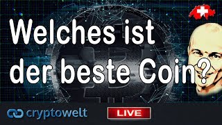 Welches ist der beste Coin  News Bitcoin  Blockchain und Co [upl. by Noval]