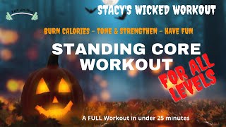 Standing CORE Workout  Halloween Theme  FUN for ALL  Tone amp Strengthen  25 minutes  1 Dumbbell [upl. by Devina]