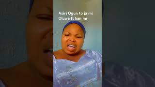 Asiri Ogun to ja mi Oluwa fi han mi [upl. by Enyamrahc227]