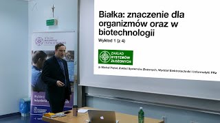 Białka znaczenie dla organizmów oraz w biotechnologii cz1  dr Michał Piętal [upl. by Ellenyl]