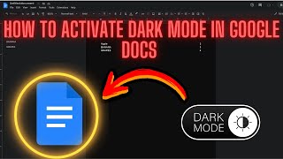 How to Activate Dark Mode in Google Docs  Full Guide 2024 [upl. by Ecirpac]